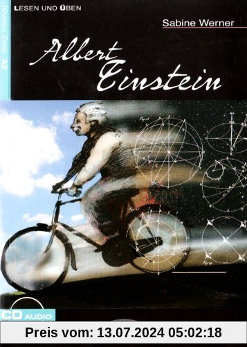 Albert Einstein: Biografie. Niveau 2, A2