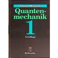 Albert Messiah: Quantenmechanik / Quantenmechanik