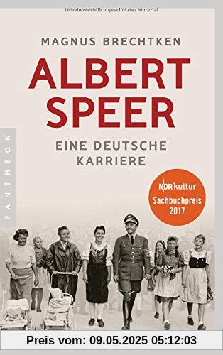 Albert Speer: Eine deutsche Karriere Albert Speer: Eine deutsche Karriere