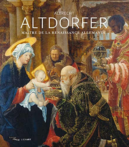 Albrecht Altdorfer: Maître de la Renaissance allemande