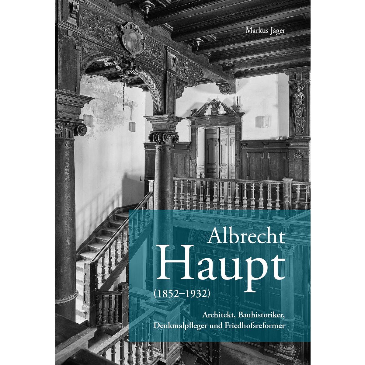 Albrecht Haupt (1852-1932) von Imhof Verlag