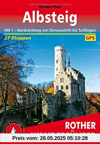 Albsteig: HW 1 - Nordrandweg von Donauwörth bis Tuttlingen. 27 Etappen. Mit GPS-Tracks. (Rother Wanderführer)