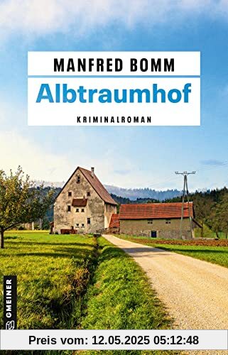 Albtraumhof: Kriminalroman (Kommissar August Häberle)