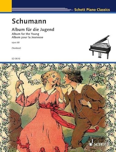 Album für die Jugend: op. 68. Klavier. (Schott Piano Classics)