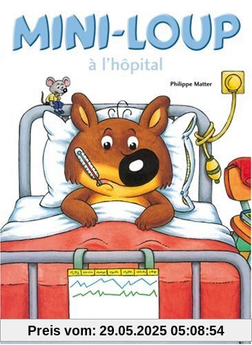 Album mini-loup : mini-loup a l'hôpital Album mini-loup : mini-loup a l'hôpital