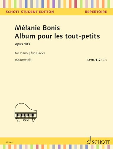 Album pour les tout-petits: op. 103. Klavier. (Schott Student Edition - Repertoire) von SCHOTT MUSIC GmbH & Co KG, Mainz