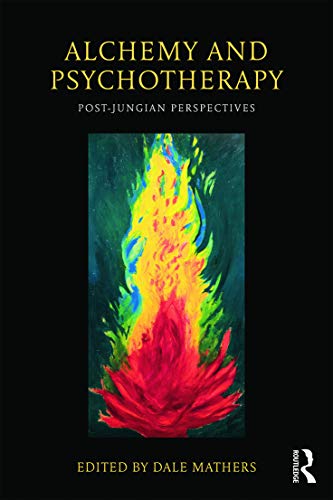 Alchemy and Psychotherapy: Post-Jungian Perspectives von Routledge