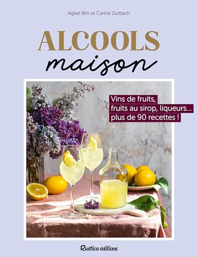 Alcools maison von RUSTICA