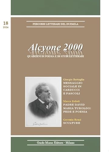 Alcyone 2000. Quaderni di poesia e di studi letterari (Vol. 18) von Guido Miano Editore