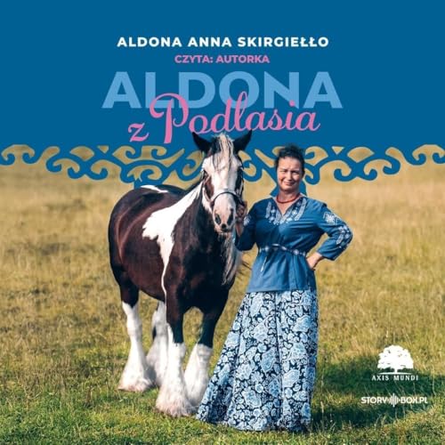 Aldona z Podlasia von Storybox