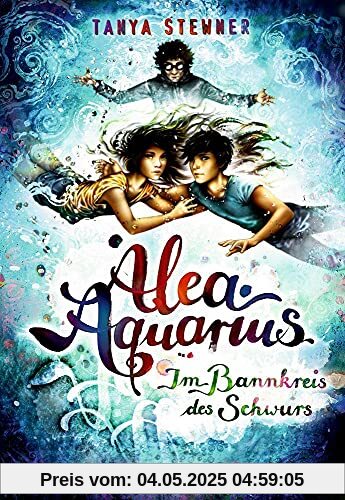 Alea Aquarius 7: Im Bannkreis des Schwurs