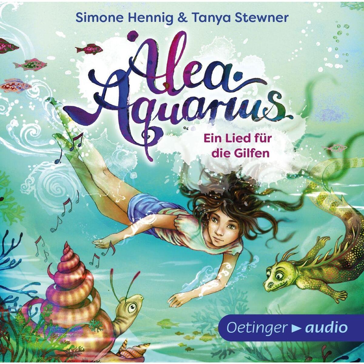 Alea Aquarius. Ein Lied für die Gilfen von Oetinger Media GmbH