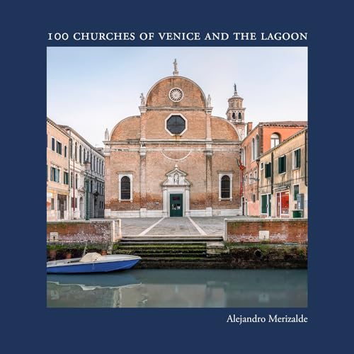 100 Churches of Venice and the Lagoon von Thames & Hudson