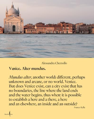 Alessandra Chemollo: Venice Alter Mundus (Grandi libri illustrati) von Marsilio Editori