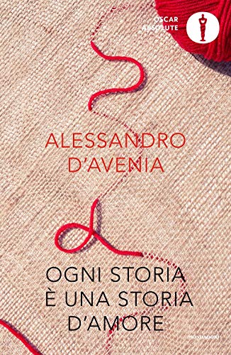 Alessandro D'Avenia - Ogni Storia E' Una Storia D'amore (1 BOOKS) von Mondadori