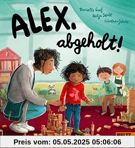 Alex, abgeholt!: Vierfarbiges Pappbilderbuch