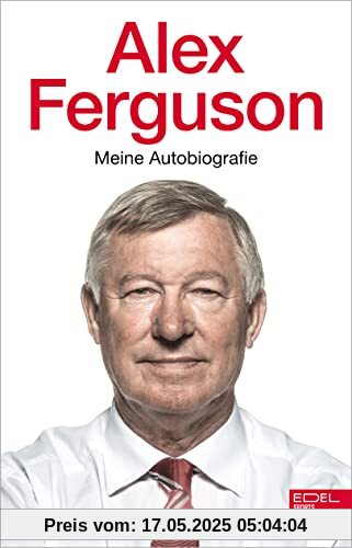 Alex Ferguson: Meine Autobiografie