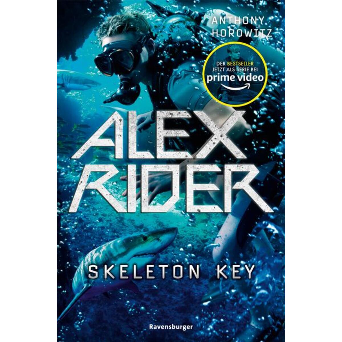 Alex Rider 03: Skeleton Key Alex Rider 03: Skeleton Key von Ravensburger Verlag