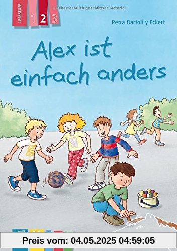 Alex ist einfach anders - Lesestufe 2 (KidS - Klassenlektüre in drei Stufen)