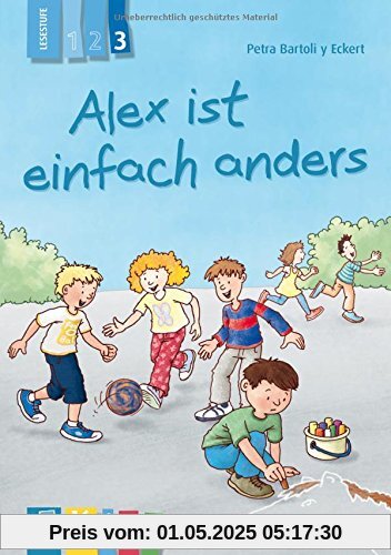 Alex ist einfach anders - Lesestufe 3 (KidS - Klassenlektüre in drei Stufen)