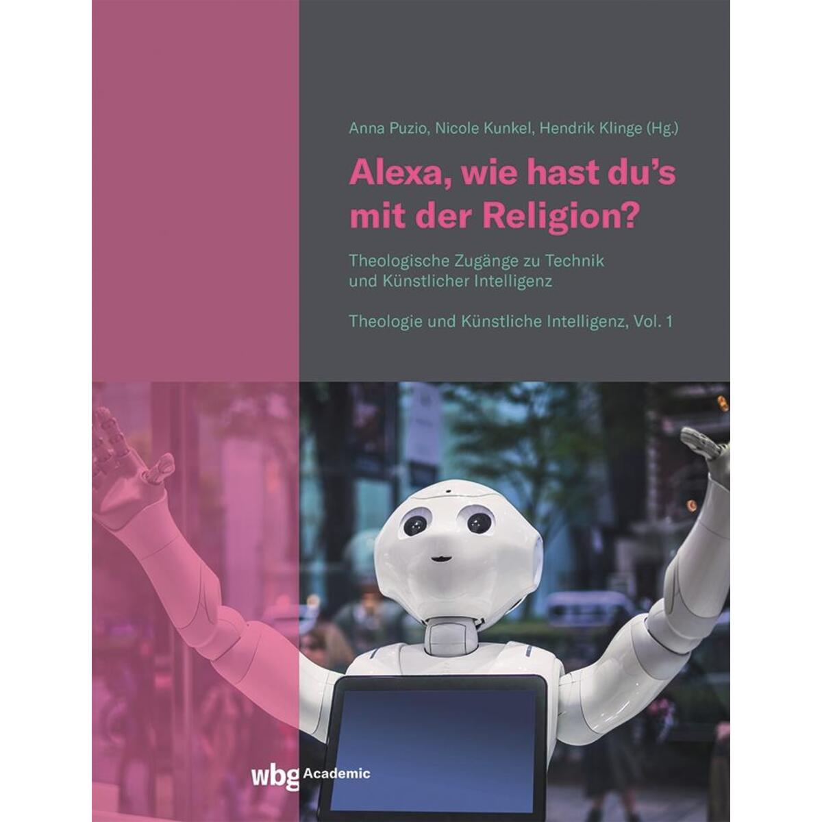 Alexa, wie hast du's mit der Religion? Alexa, wie hast du's mit der Religion? von Herder Verlag GmbH