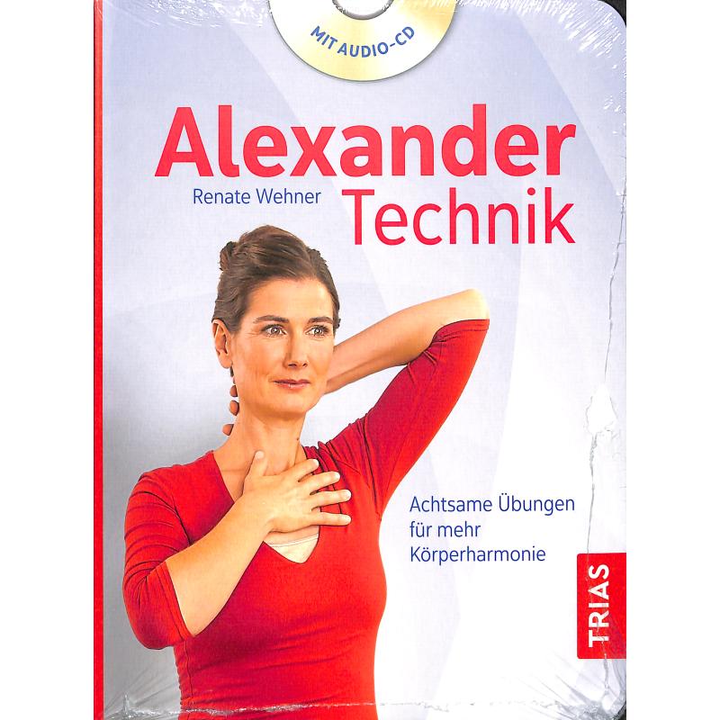 Alexander Technik | Achtsame Übungen für mehr Körperharmonie