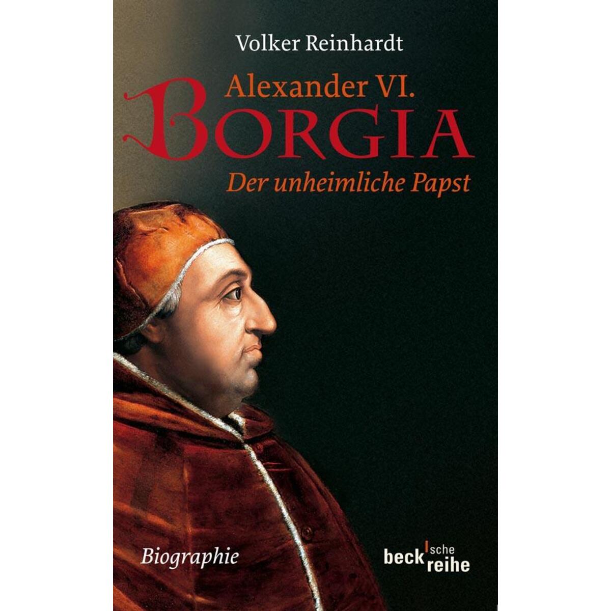 Alexander VI. Borgia von C.H. Beck