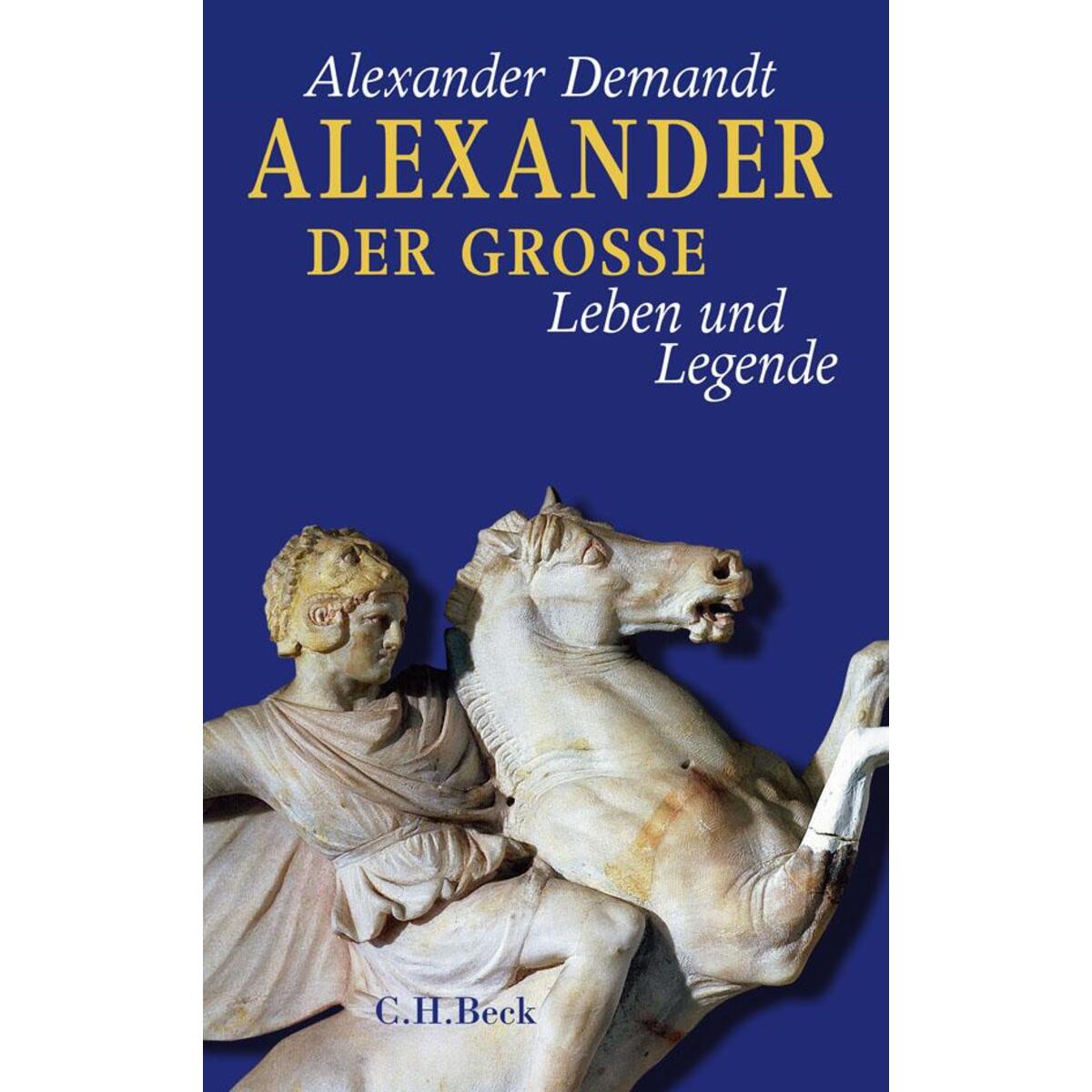 Alexander der Große von C.H. Beck