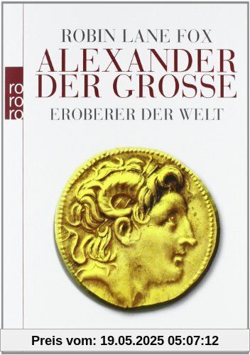 Alexander der Große: Eroberer der Welt Alexander der Große: Eroberer der Welt