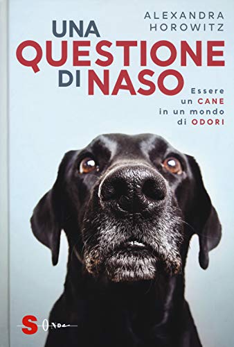Alexandra Horowitz - Una Questione Di Naso (1 BOOKS)