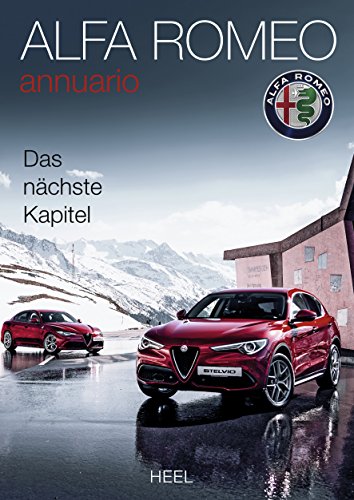 Alfa Romeo annuario: Das offizielle Alfa Romeo Jahrbuch 2017