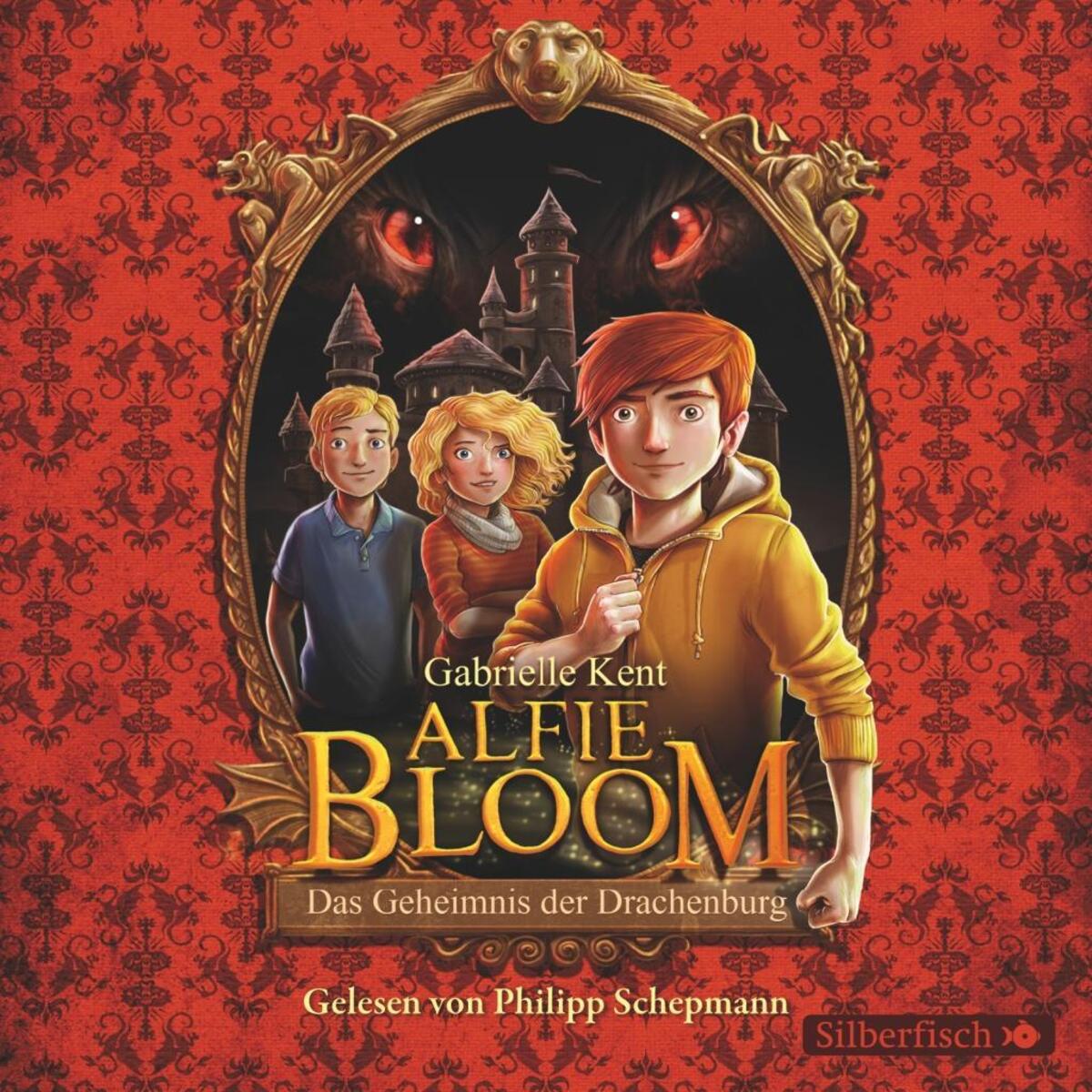 Alfie Bloom 01. Das Geheimnis der Drachenburg von Silberfisch