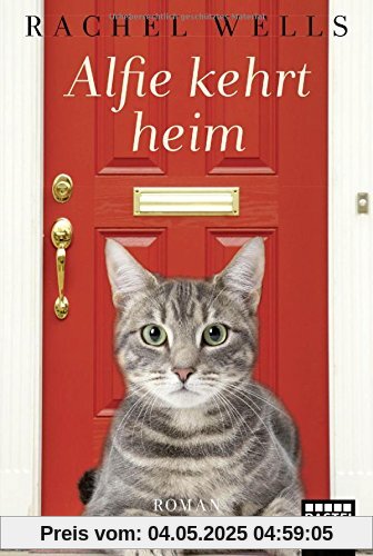 Alfie kehrt heim: Ein Katzenroman (Allgemeine Reihe. Bastei Lübbe Taschenbücher)