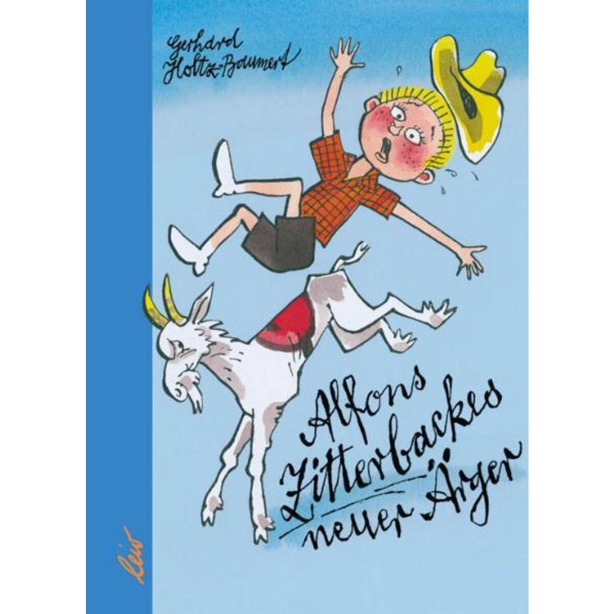 Alfons Zitterbackes neuer Ärger Alfons Zitterbackes neuer Ärger von leiv Leipziger Kinderbuch
