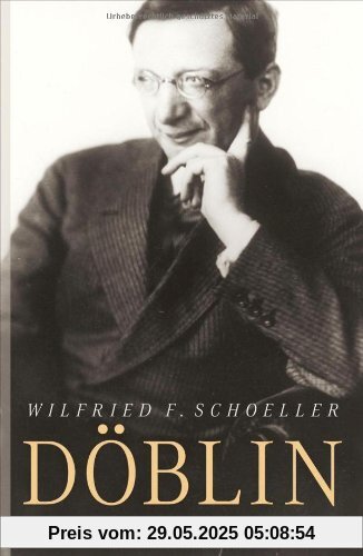 Alfred Döblin: Eine Biographie Alfred Döblin: Eine Biographie