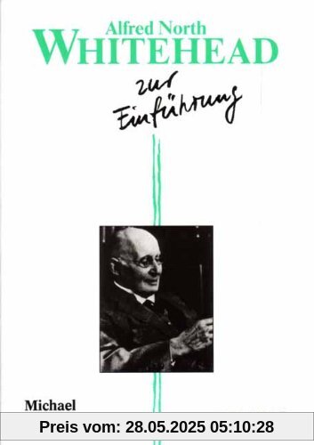 Alfred North Whitehead zur Einführung