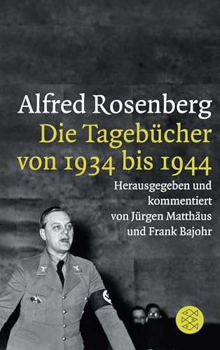 Alfred Rosenberg: Die Tagebücher von 1934 bis 1944 von FISCHER Taschenbuch