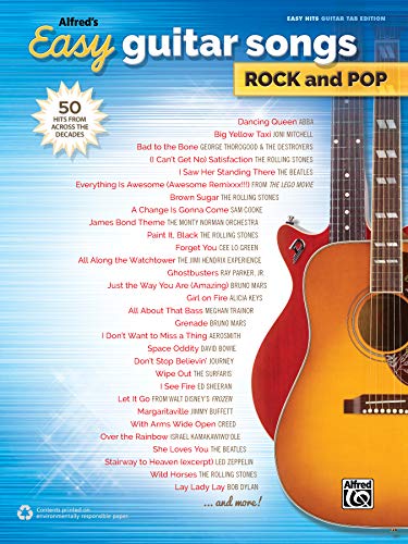 Alfred's Easy Guitar Songs -- Rock & Pop: 50 Hits from Across the Decades: 50 Hits from Across the Decades: Easy Hits Guitar Tab Edition