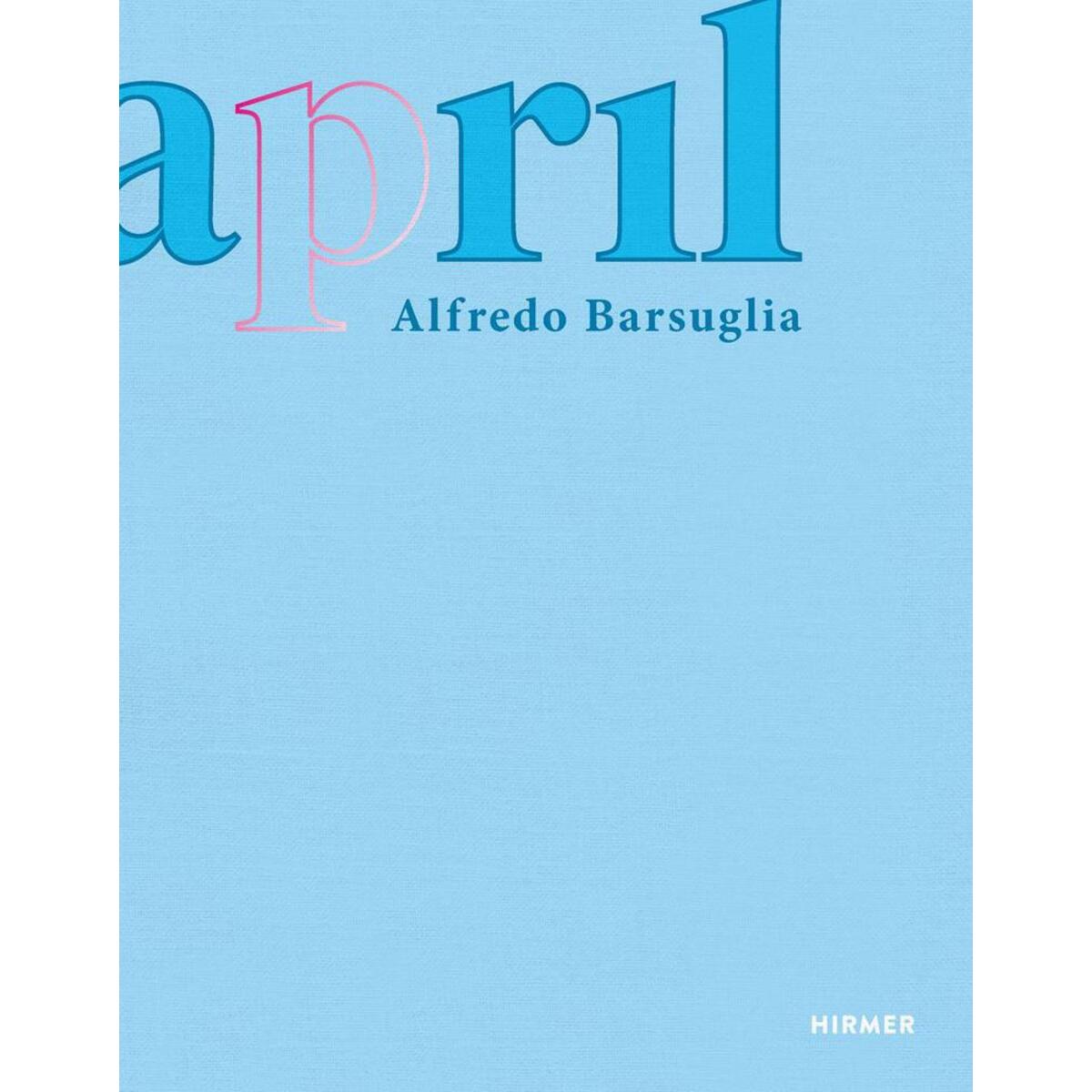 Alfredo Barsuglia von Hirmer Verlag GmbH