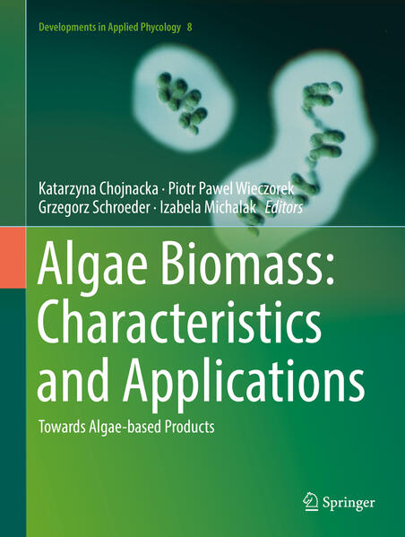 Algae Biomass: Characteristics and Applications von Springer International Publishing