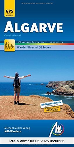 Algarve MM-Wandern Wanderführer Michael Müller Verlag.: Wanderführer mit GPS-kartierten Wanderungen.