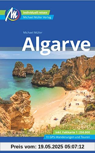 Algarve Reiseführer Michael Müller Verlag: Individuell reisen mit vielen praktischen Tipps (MM-Reisen)