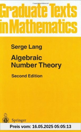 Algebraic Number Theory (Graduate Texts in Mathematics)