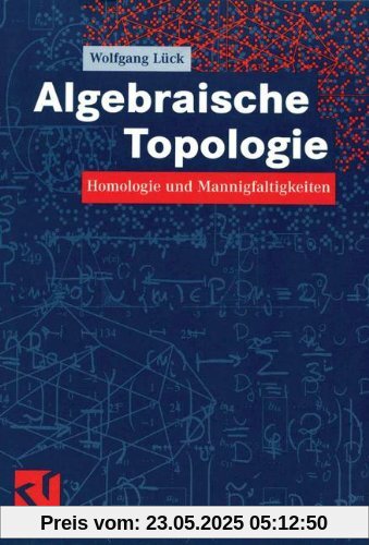 Algebraische Topologie: Homologie und Mannigfaltigkeiten (vieweg studium; Aufbaukurs Mathematik) (German Edition)