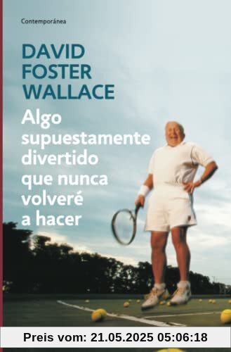 Algo supuestamente divertido que nunca volveré a hacer (Contemporánea)
