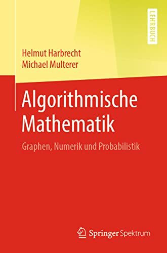 Algorithmische Mathematik: Graphen, Numerik und Probabilistik (Sustainable Textiles: Productio...