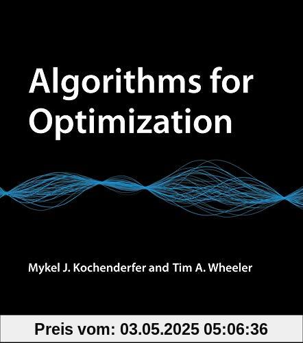 Algorithms for Optimization (Mit Press)