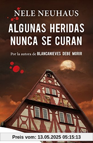 Algunas heridas nunca se curan (EMBOLSILLO)