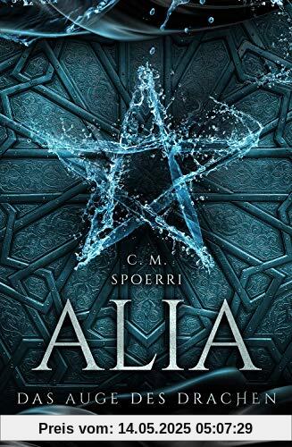 Alia (Band 4): Das Auge des Drachen