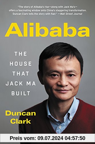 Alibaba: The House That Jack Ma Built